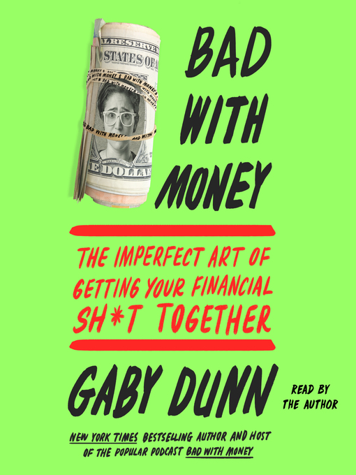 Title details for Bad with Money by Gaby Dunn - Wait list